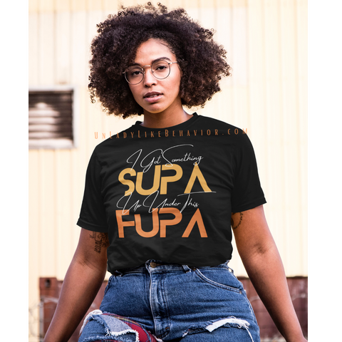 “FUPA” Unisex Shirt