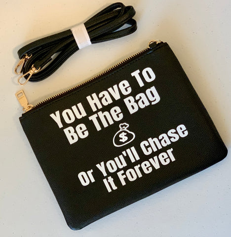 "Chase The Bag" Purse