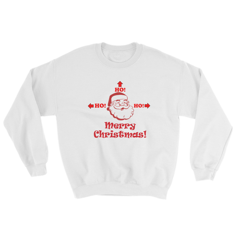 "Ho Ho Ho" Unisex Sweatshirt