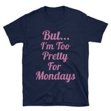 "Mondays" Short-Sleeve Unisex T-Shirt