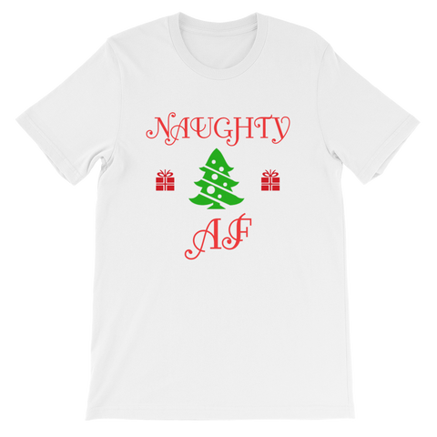 "Naughty AF" Unisex T-Shirt