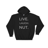 "Live Laugh Nut" Hooded Sweatshirt