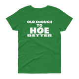 "Hoe Better" Women's short sleeve t-shirt