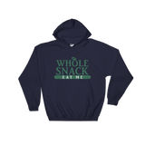 "Whole Snack" Hooded Sweatshirt
