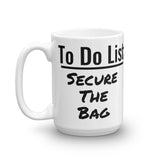 "Secure The Bag" Mug