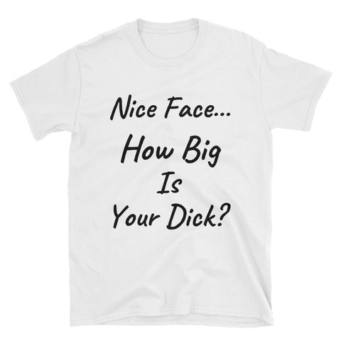 "Nice Face" Short-Sleeve Unisex T-Shirt